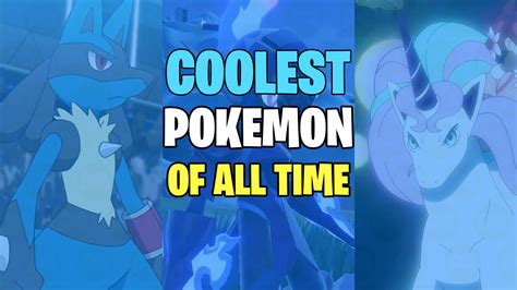 coolest pokemon|The 150 Best Pokémon .